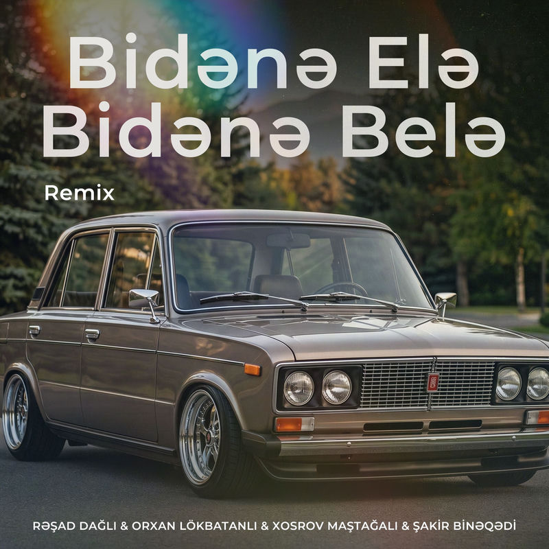 Bidənə Elə Bidənə Belə (Remix) - Orxan Lokbatanlı