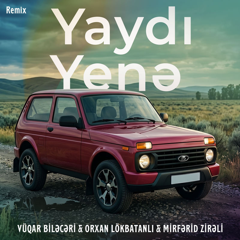 Yaydı Yenə (Remix) - Orxan Lokbatanlı