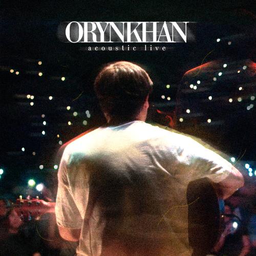 ORYNKHAN - Mahabbat (Live)