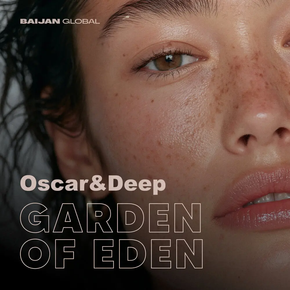 Garden of Eden - Oscar & Deep