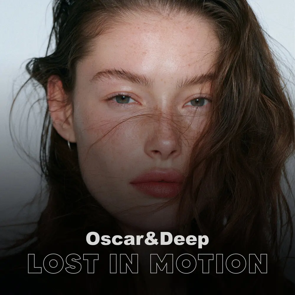 Lost in Motion - Oscar & Deep