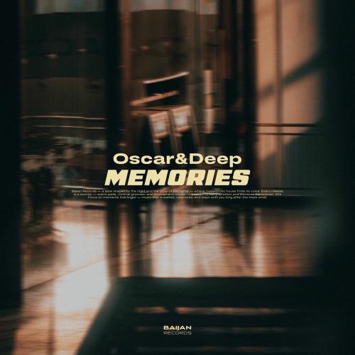 Oscar & Deep - Memories