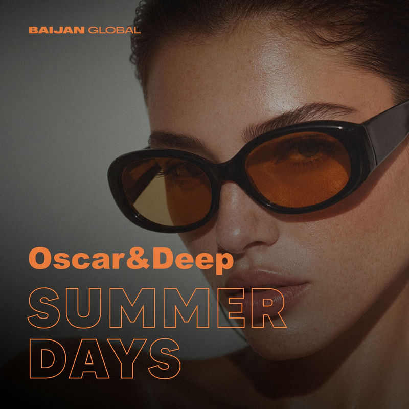 Summer Days - Oscar & Deep