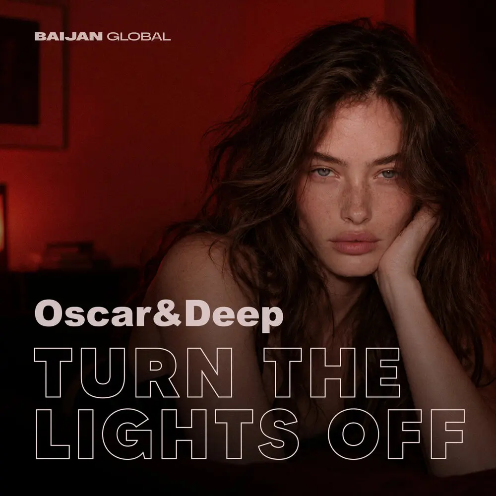 Turn the Lights Off - Oscar & Deep