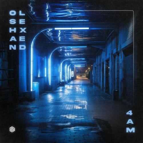 Oshan, Lexed - 4 AM