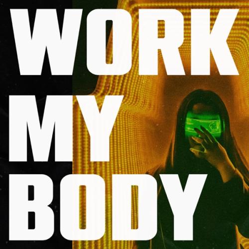 Work My Body - Osman Altun