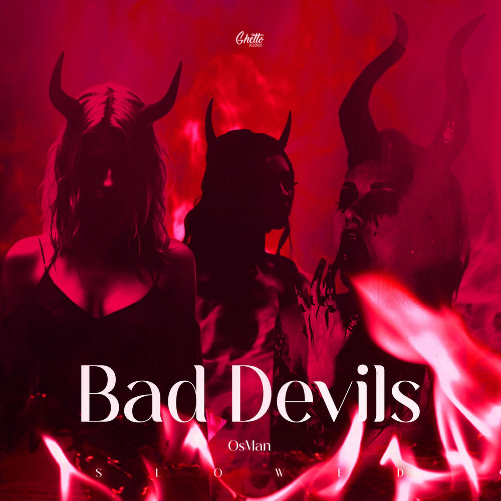 Bad Devils - Osman