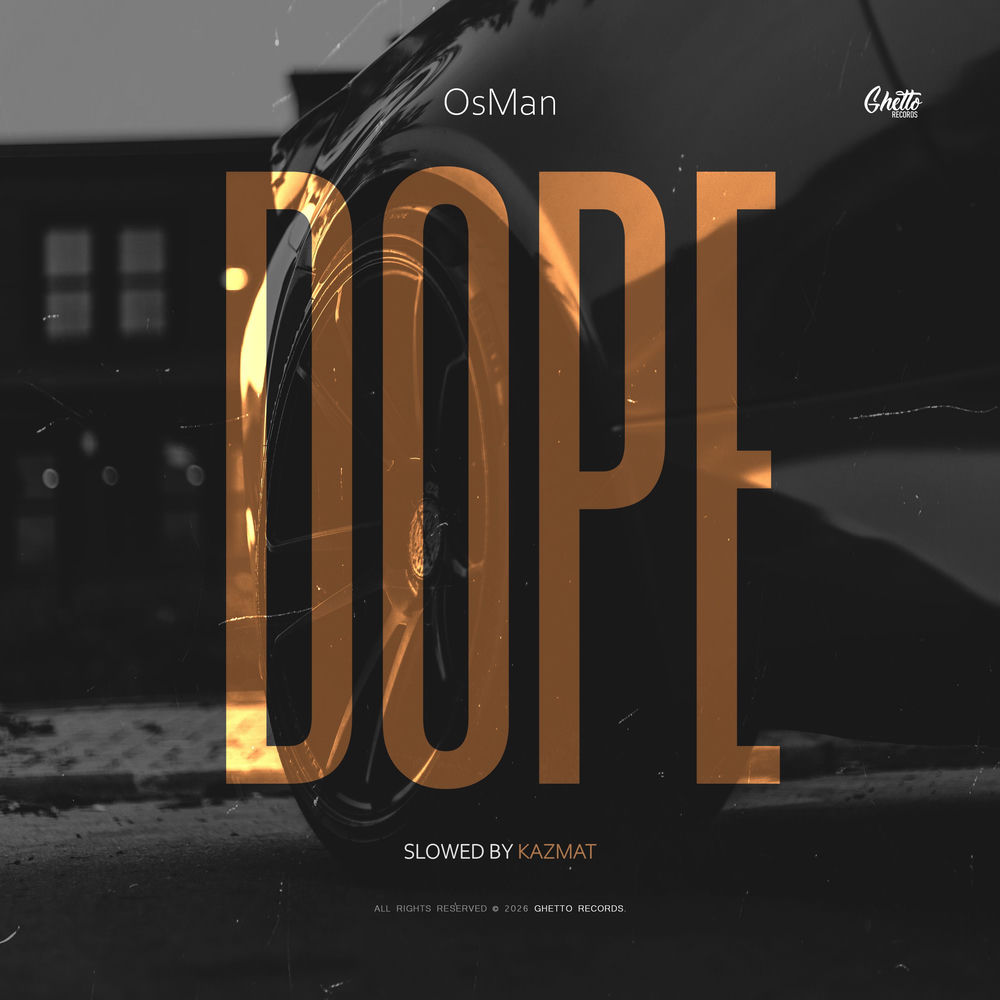 Dope (Slowed By Kazmat) - Osman & KAZMAT
