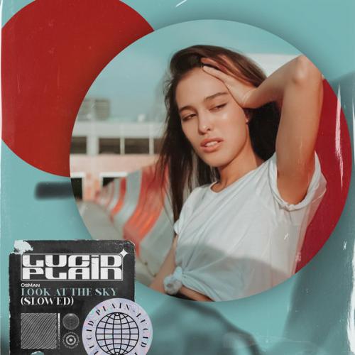 OsMan - Look At The Sky (Slowed)