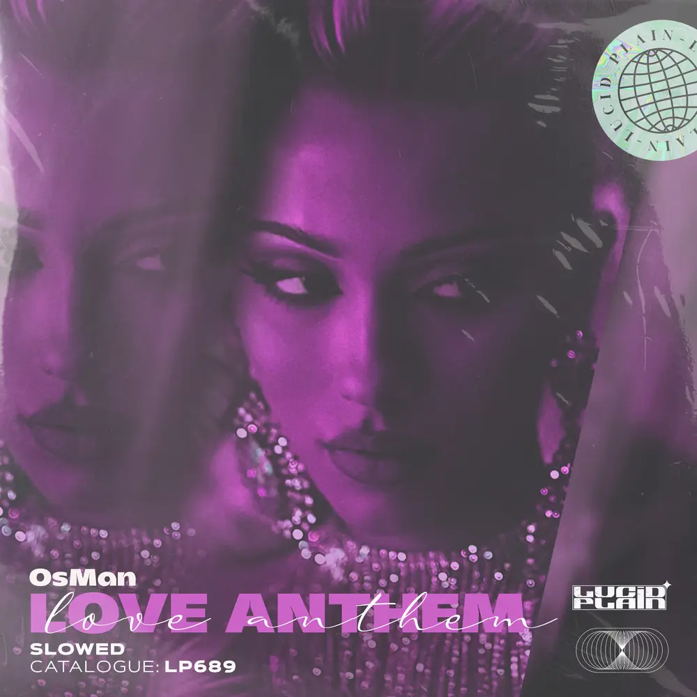 Love Anthem (Slowed) - OsMan