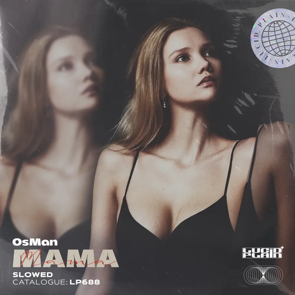 Mama (Slowed) - OsMan