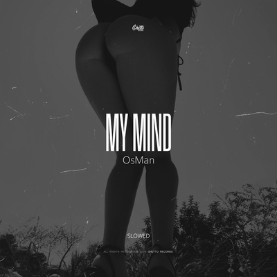 OsMan - My Mind Slowed