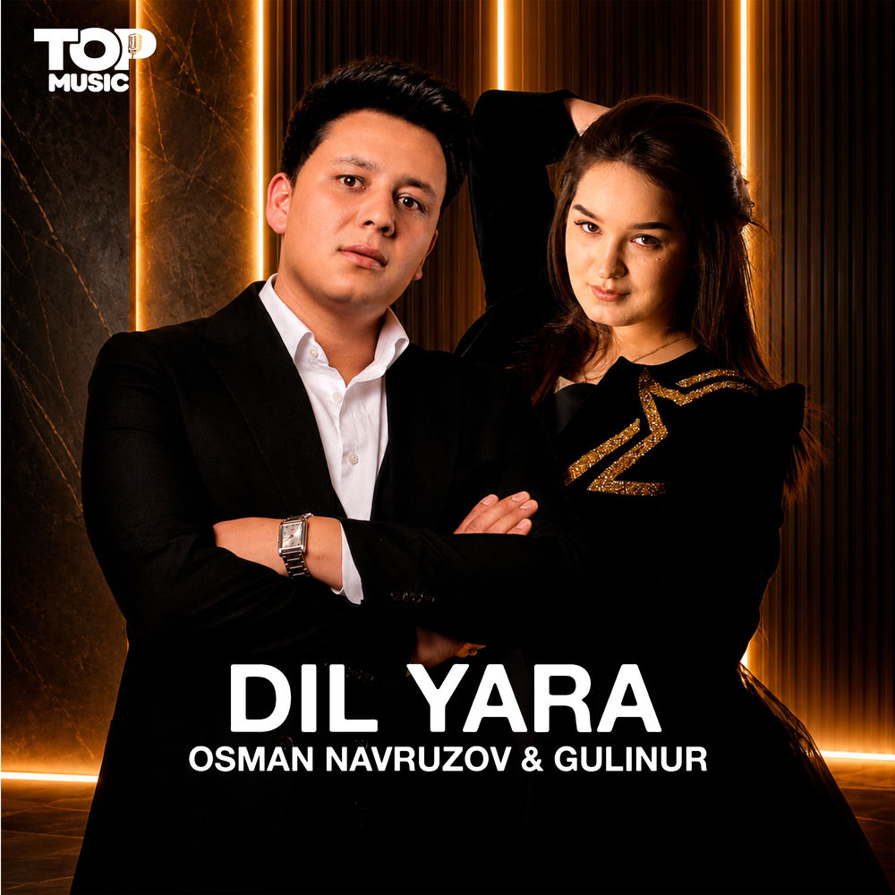 Osman Navruzov & Gulinur - Dil Yara