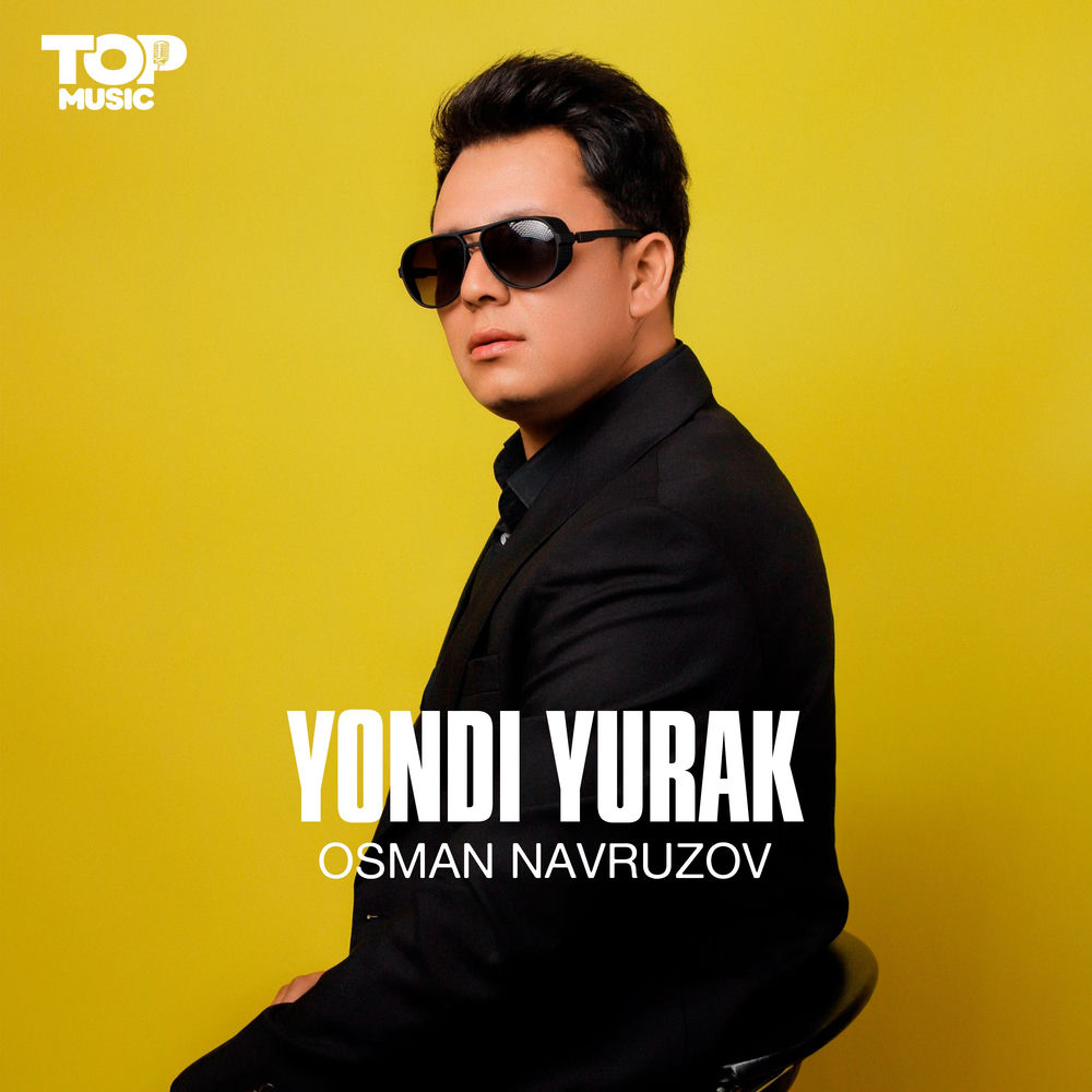 Osman Navruzov - Yondi Yurak