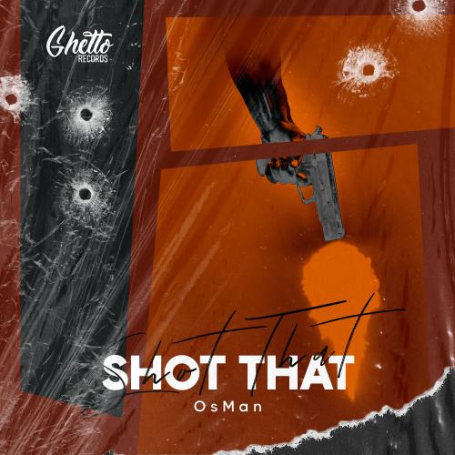 OsMan - Shot That