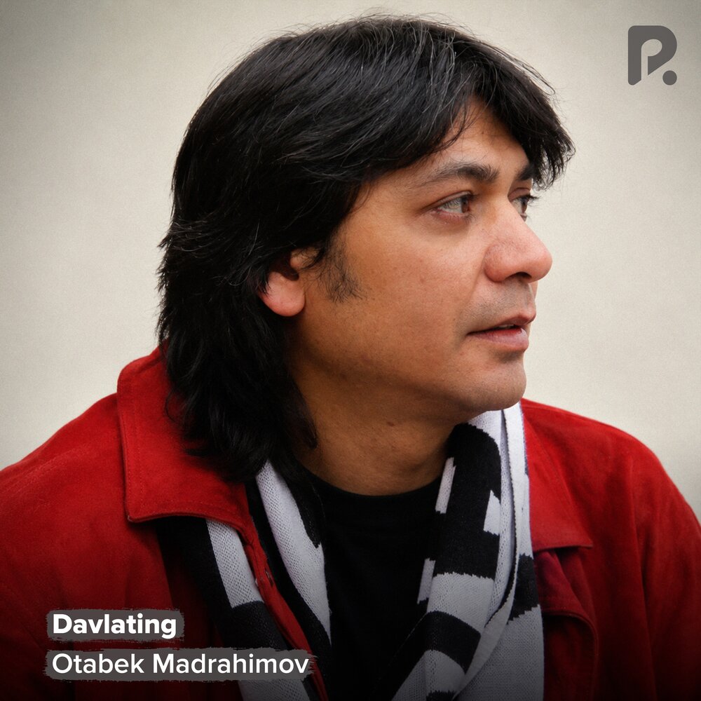 Davlating - Otabek Madrahimov