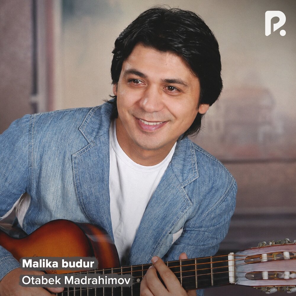 Malika budur - Otabek Madrahimov