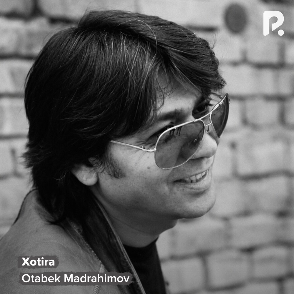 Xotira - Otabek Madrahimov