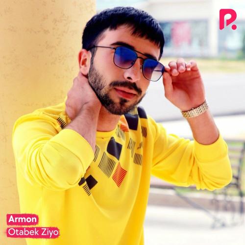 Otabek Ziyo - Armon