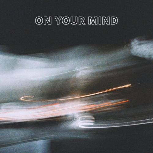 OTASH, Cammy, Bahti - On Your Mind