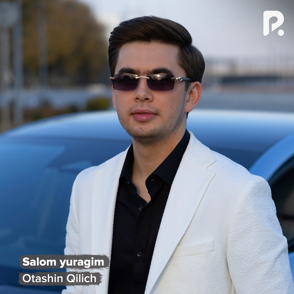 Salom yuragim - Otashin Qilich