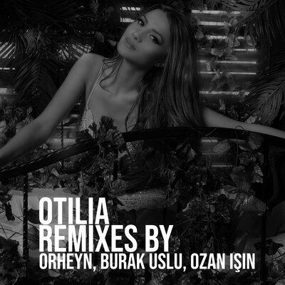 Otilia - Bilionera (Orheyn, Ozan Işın Remix)