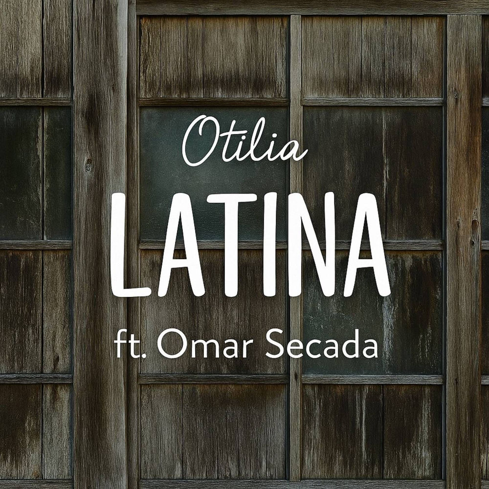 Otilia feat. Omar Secada - Latina (Radio Edit)