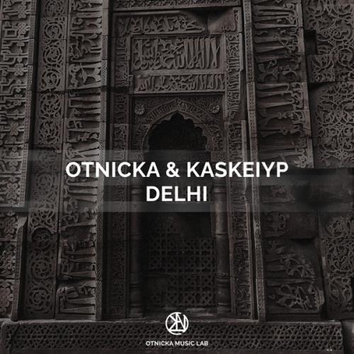 Delhi - Otnicka & Kaskeiyp