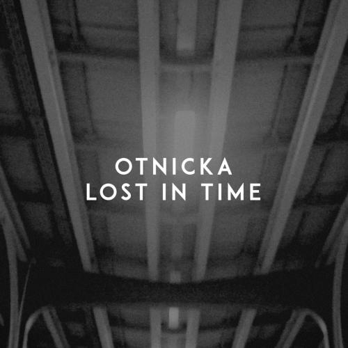 Lost in Time - Otnicka