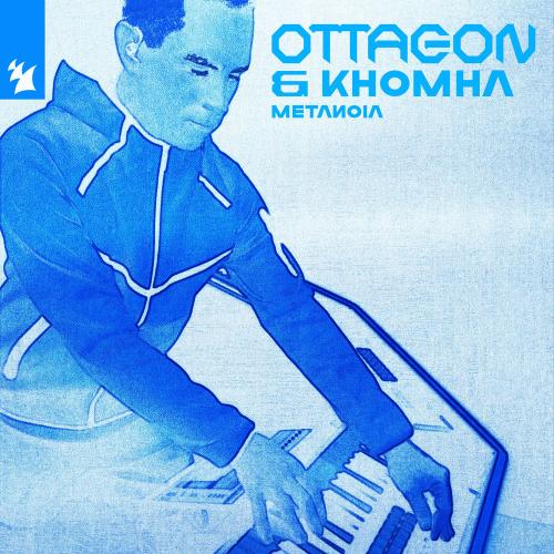 OTTAGON, KhoMha & Giuseppe Ottaviani - Metanoia (Extended Mix)