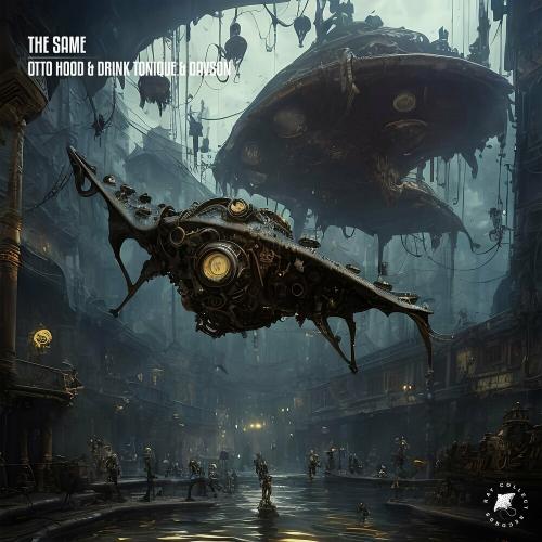 Otto Hood, drink tonique & davson - The Same