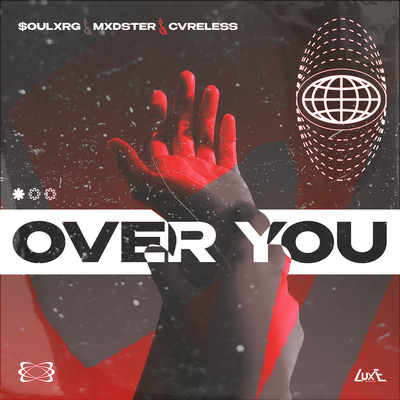 Over You - $OULXRG, MXDSTER, Cvreless