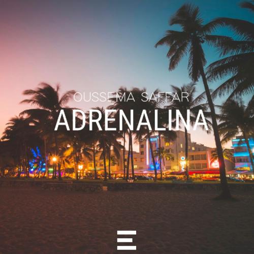 Adrenalina - Oussema Saffar