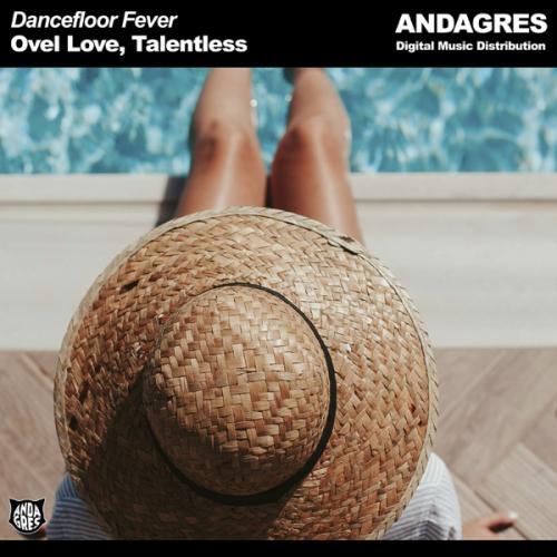 Dancefloor Fever - Ovel Love & Talentless