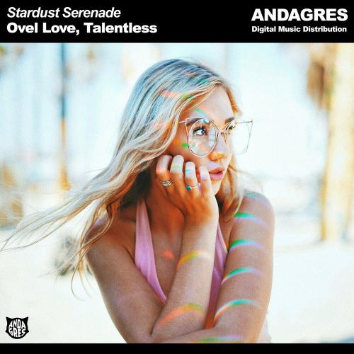 Stardust Serenade - Ovel Love, Talentless
