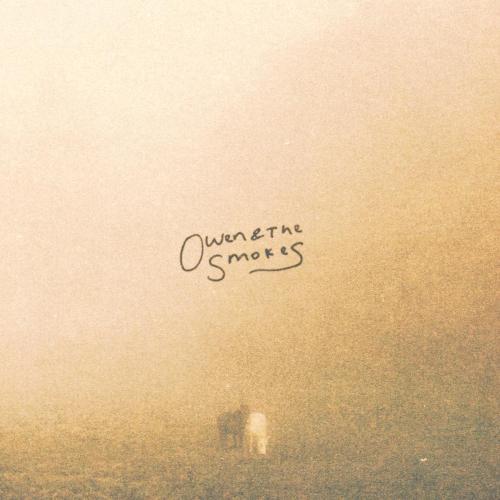 Owen & The Smokes - Right From The Start