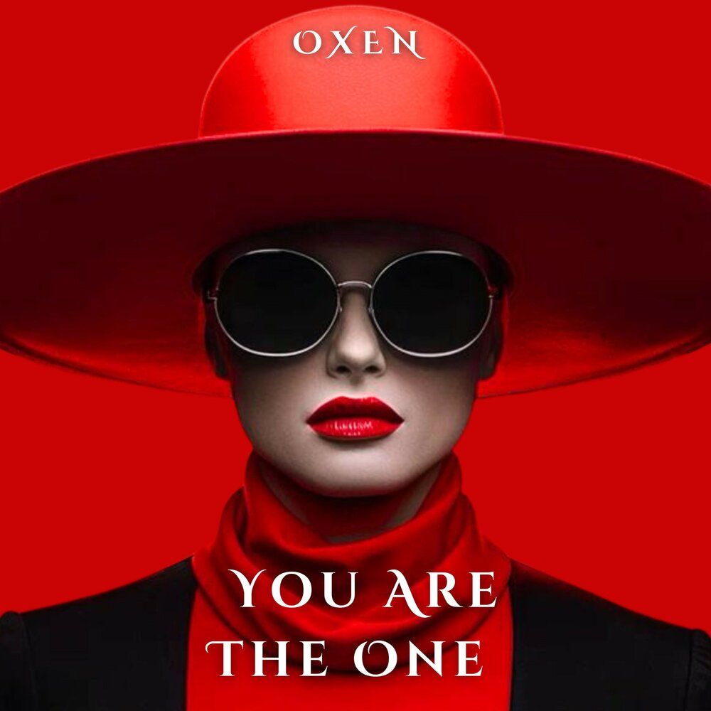 You Are the One - Oxen