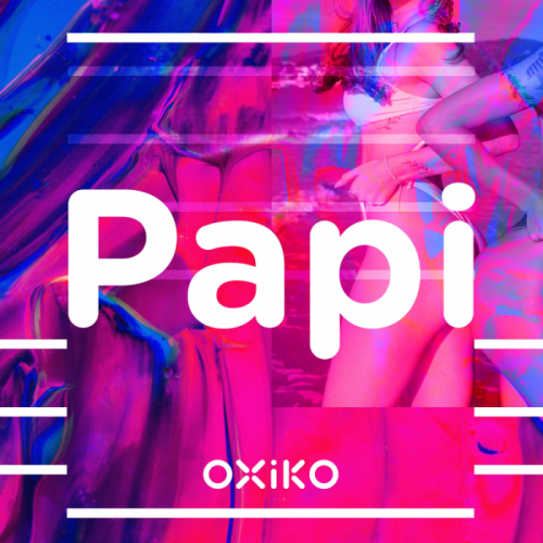 Papi - Oxiko