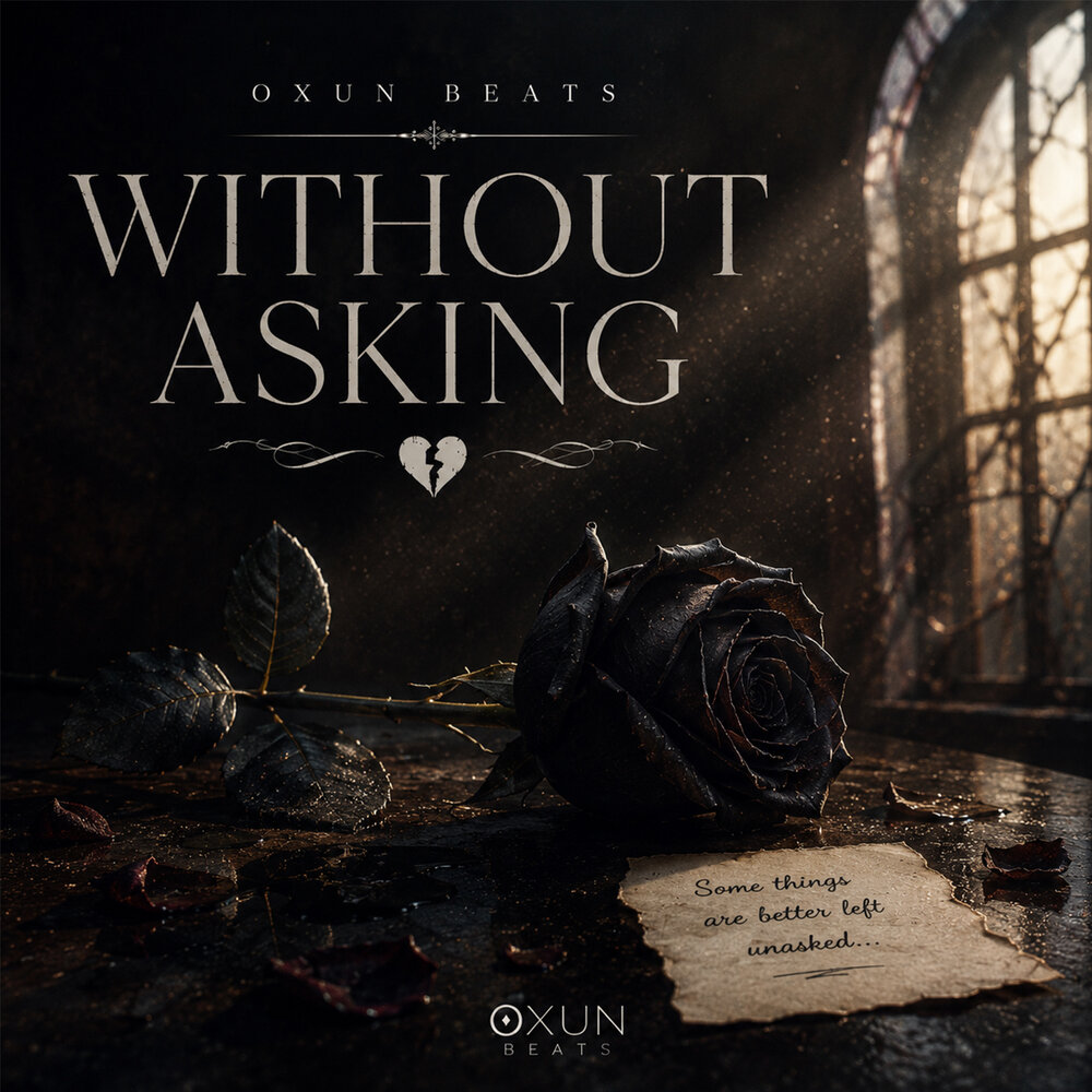 Without Asking - Oxun Beats