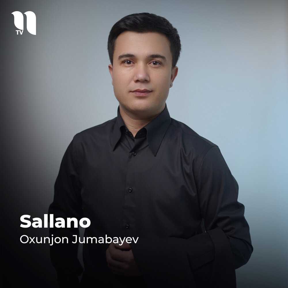 Sallano - Oxunjon Jumabayev