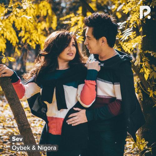 Oybek & Nigora - Sev