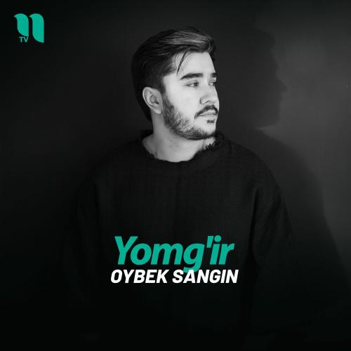 Oybek Sangin - Yomg'ir