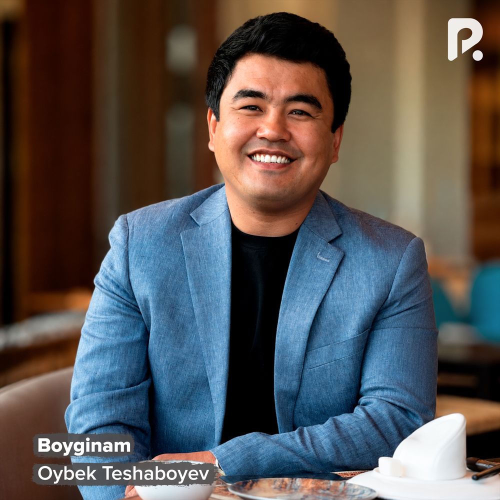 Boyginam - Oybek Teshaboyev