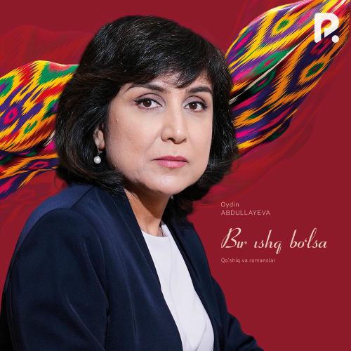Bir Ishq Bo'lsa - Oydin Abdullayeva