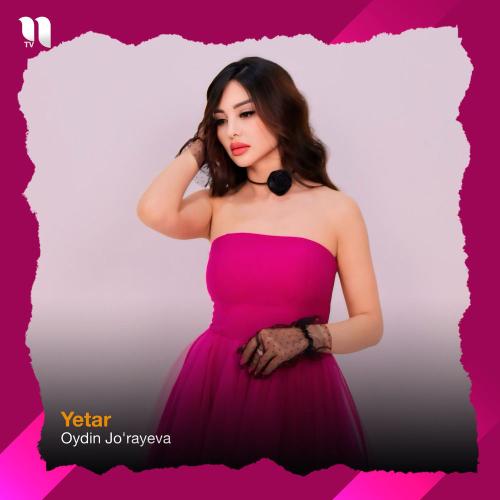Oydin Jo'rayeva - Yetar