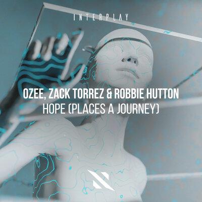 Hope (Places A Journey) - Ozee, Zack Torrez, Robbie Hutton