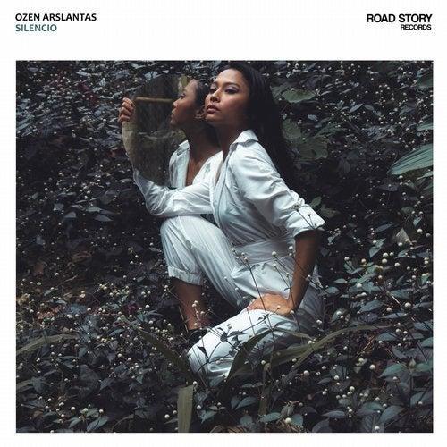 Ozen Arslantas - Silencio (Original Mix) 