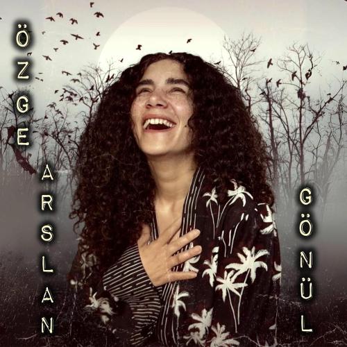 Gönül - Özge Arslan