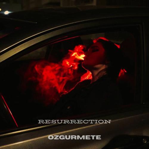 Ozgurmetemusic - Resurrection