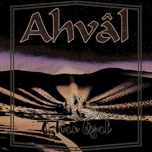 Özhan Özal - Ahval